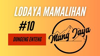 Download lagu MangJaya Lodaya Mamalihan Bagian 10 Dongeng Enteng... mp3
