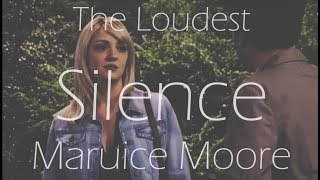 Maurice Moore // The Loudest Silence (Lyrics Video)