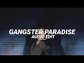 Gangsta S Paradise Coolio Ft Lv Edit Audio