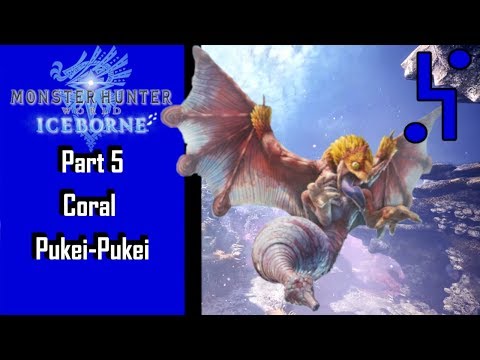 Monster Hunter World Iceborne Gameplay Walkthrough Part 5 - The Coral Pukei-Pukei