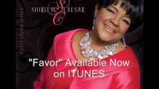 Shirley Caesar - "Favor" (Audio Only)
