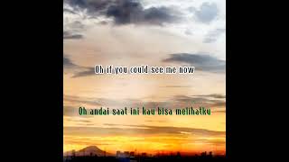 The Script if you could see me now lyrics &amp; Terjemahan
