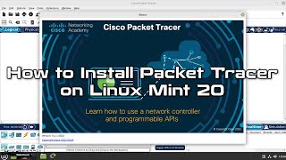 How to Install Cisco Packet Tracer 8.1.1 on Linux Mint 20.3 | SYSNETTECH Solutions