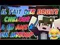 A 10 ANS IL FAIT DES BRUITS CHELOU EN PLEIN HGSOUP ZAP FUN 1 PETITE COMPIL