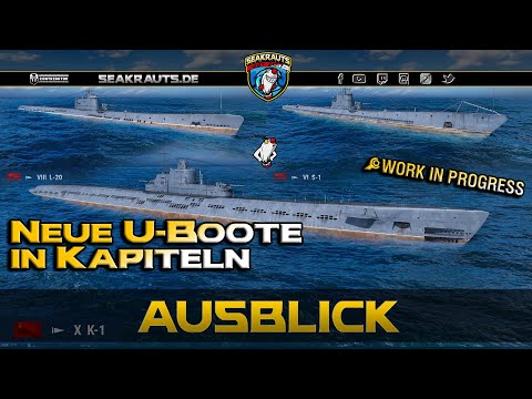 Neue U-Boote in Kapiteln - Daten & Geschichte - World of Warships [Deutsch]