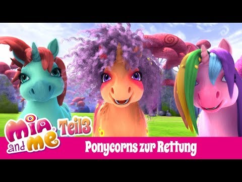 Die Ponycorns Centopias -Teil 3 - Mia and me