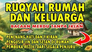 Download lagu RUQYAH RUMAH DAN KELUARGA... mp3