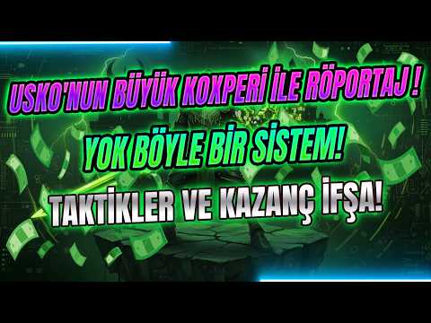 USKO'nun En Ünlü Koxperi İtiraf Etti! Kazançlar, Sistemler ve Her Şey Açıklanıyor!