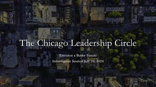 The Chicago Leadership Circle Information Session
