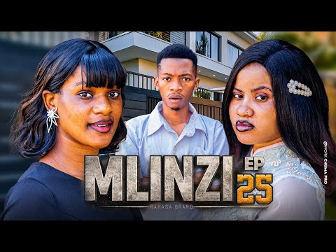 MLINZI Full Episode [ 25 ] #love 