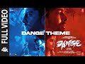 Dange Theme (Full Video): Harshvardhan Rane, Ehan Bhat, Nikita Dutta, TJ Bhanu | Gaurav | Bejoy N