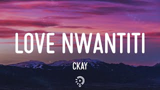Ckay – Love Nwantiti Lyrics