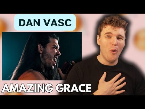 FIRST TIME Reaction to DAN VASC! (Amazing Grace) | Vocal Coach REACTION & ANALYSIS