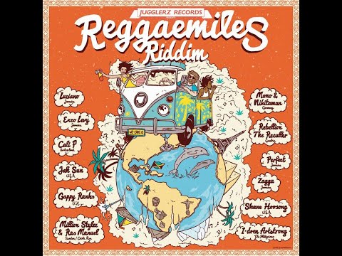 Reggaemiles Riddim Mix (Full) Luciano, Perfect, Exco Levi, Million Stylez, Jah Sun x Drop Di Riddim