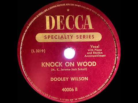 1943/1946 Dooley Wilson - Knock On Wood (78 version)