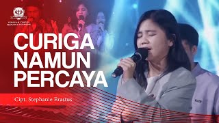 Download lagu Curiga Namun Percaya | Cipt. Stephanie Erastus (Live at Sivitas Akademika) mp3