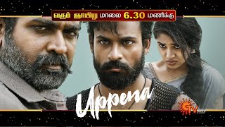 SK Times: Uppena (Tamil) on SunTV, Tamil Dubbed, Trailer, VijaySethupathi, Direct OTT Release