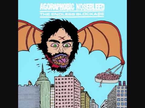 Agoraphobic Nosebleed