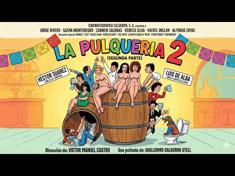 La Pulquería 2 - Filmes Mexicanos