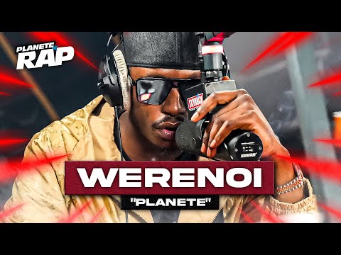 [EXCLU] Werenoi - Planète #PlanèteRap