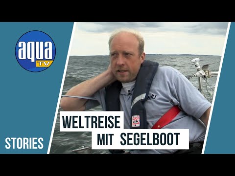 Mit dem Segelboot um die Welt