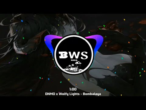DNMO x Wolfy Lights - Bombalaya