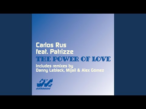 The Power of Love (Danny Leblack Remix)