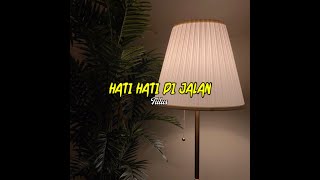 Download lagu status wa hati hati di jalan - Tulus mp3
