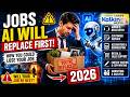 Jobs AI Will Replace First — And The Careers That Are Safe in 2026
