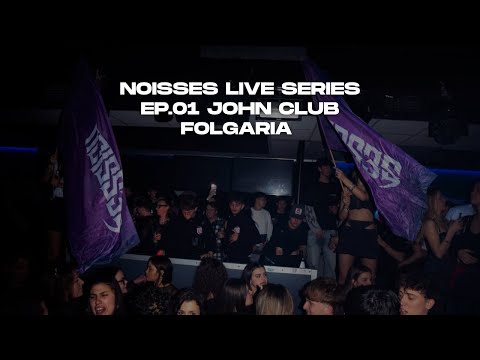 NOISSES LIVE SERIES | EP.01 John Club – Folgaria | 2H Set