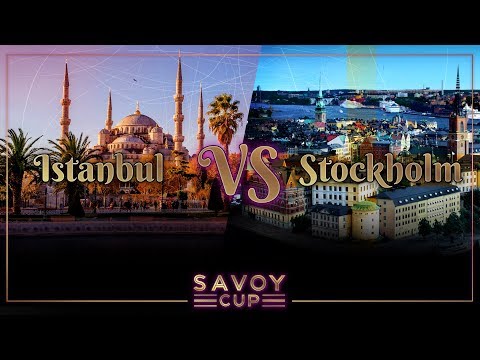 Savoy Cup 2018 - Team City Battle 1/4 Finals - Istanbul VS Stockholm