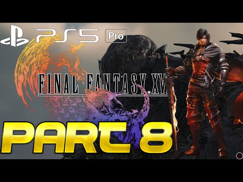 FINAL FANTASY 16 Gameplay Walkthrough Part 8 FULL GAME [4K 60FPS PS5] - No Commentary