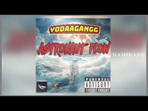 YodaaGangg - Kamikaze (Official Audio) [Astronaut Flow Ep.]