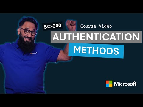 Authentication methods | SC-300 | Episode 9