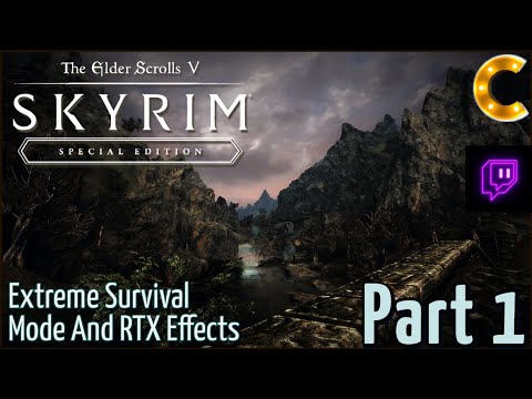 Skyrim Special Edition, Extreme Survival Mode Part 1! RTX-Style Graphics and Slow Burn Role Play!