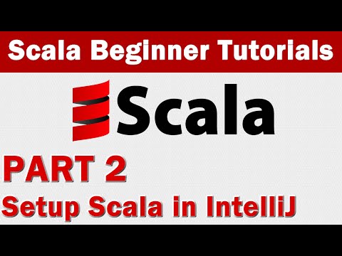 Scala Tutorial 2 -  Setup Scala in IntelliJ