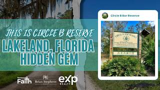 Circle B Bar Reserve: Your Guide to Lakeland's Wild Side