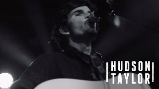 Hudson Taylor - Weapons (Live in Dublin)