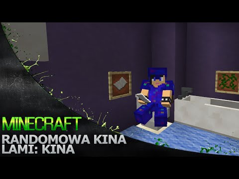 Randomowa Kina '145 - Minecraft