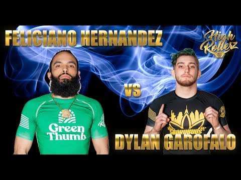 Feliciano Hernandez vs Dylan Garofalo - High Rollerz 4 Men's Blue Belt No-Gi 32nd-Finals