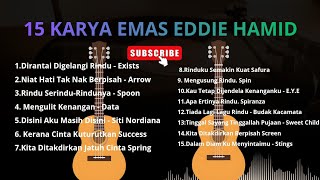 Download lagu 15 LAGU MALAYSIA KARYA EMAS EDDIE HAMID mp3