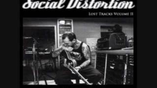Social Distortion - Got Nuthin&#39; Comin&#39;