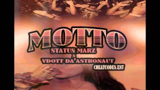 Vdott Da Astronaut x Status Marz - The Motto ( Remix ) ( NEW !!!! )