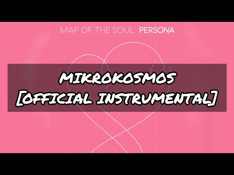 [OFFICIAL INSTRUMENTAL] 소우주 MIKROKOSMOS (99% REAL) | BTS (방탄소년단)