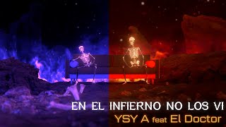 EN EL INFIERNO NO LOS VI Music Video