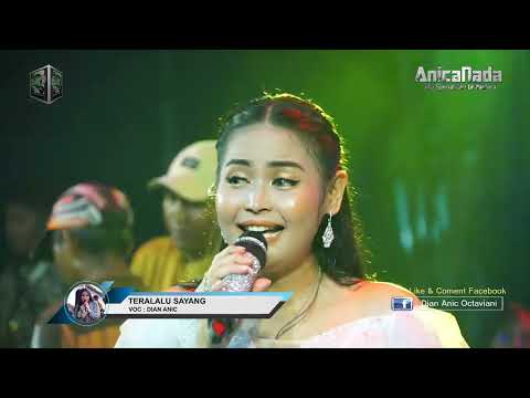 DIAN ANIC - TERLALU SAYANG - ANICA NADA MALAM 05 MEI 2023 DS KEDUNG DALEM GEGESIK CIREBON