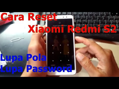 Cara Reset Xiaomi Redmi S2