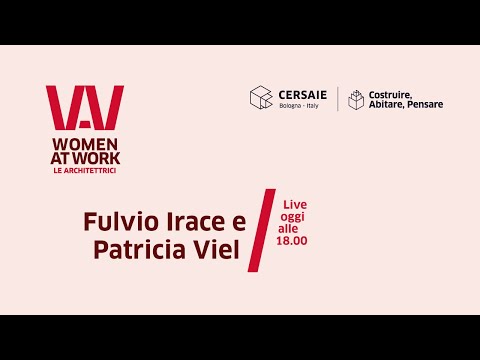 Women at work: "Le architettrici" - Fulvio Irace e Patricia Viel