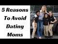 5 Reasons Smart Men Avoid Marrying Or Dating Single Moms