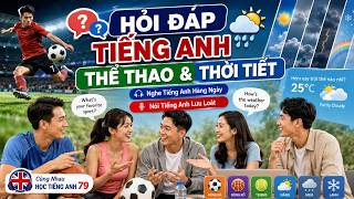 🎯 Tình Huống Giao Tiếp Tiếng Anh Thực Tế Từ Cơ Bản Đến Nâng Cao | Luyện Tập Hỏi Đáp Tiếng Anh